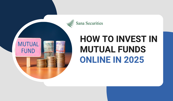 How to Invest in Mutual Funds Online in 2025​?